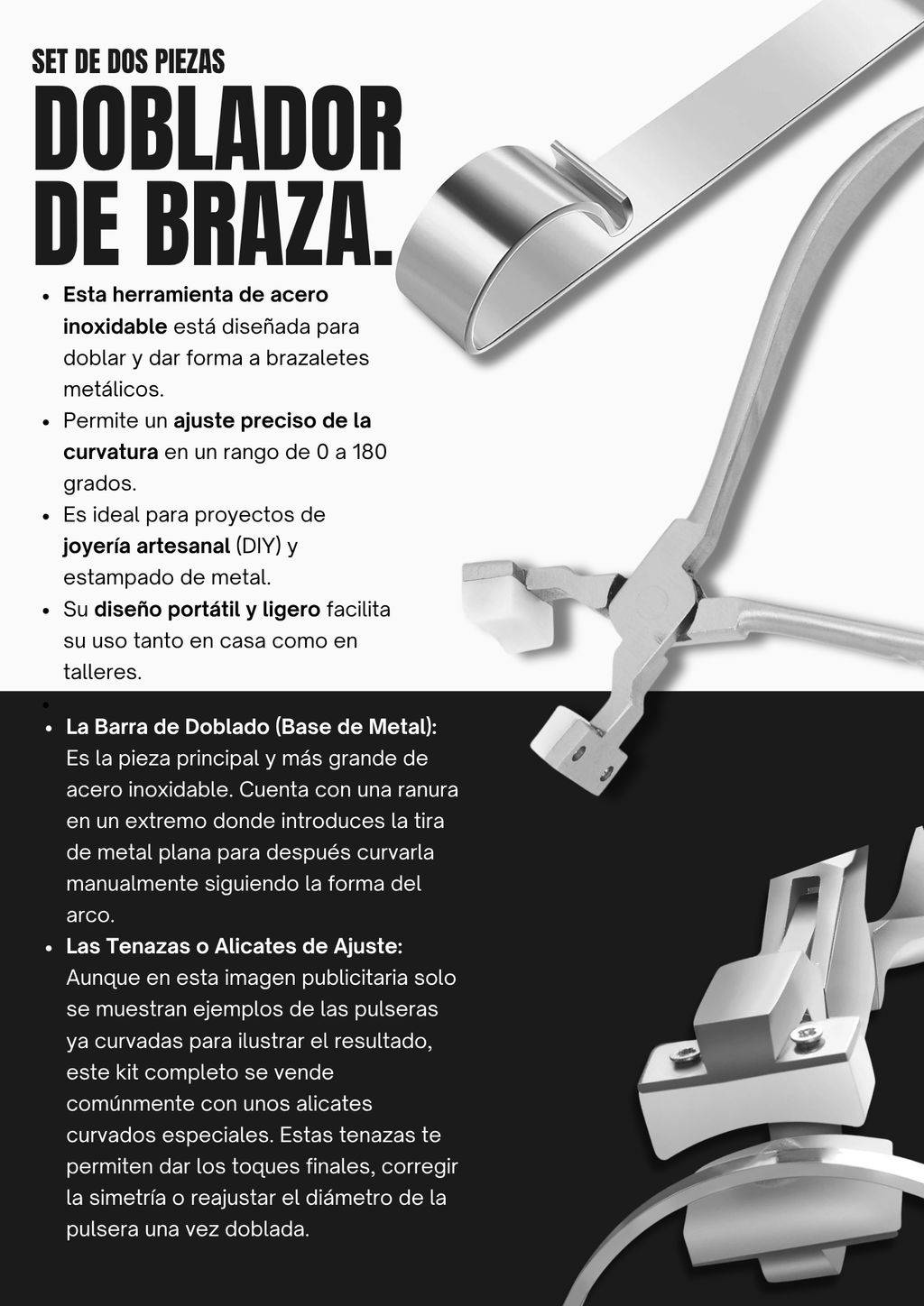 DOBLADOR DE BRAZALETES - 2 PZAS